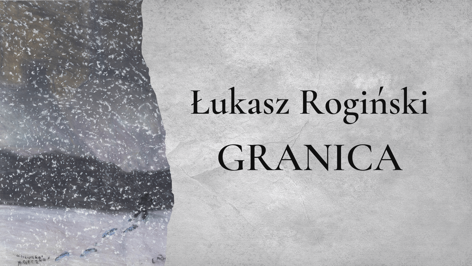 Lukasz Roginski Granica baner